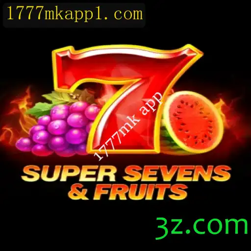 Descubra o Fascinante Jogo 7SuperSevensFruits no Aplicativo 1777mk